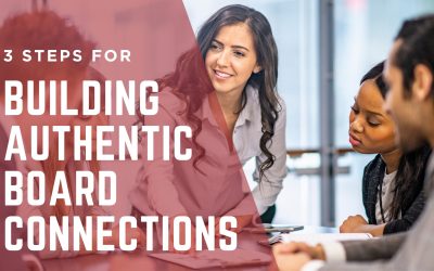 3 Steps for Being More Strategic with Your Board
