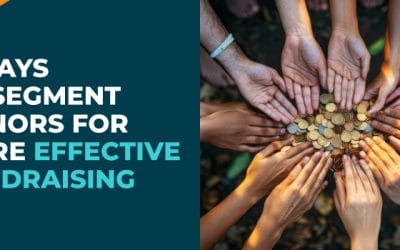 5 Ways to Segment Donors for More Effective Fundraising